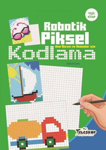 Robotik Piksel Kodlama Yeşil Kitap - - Teleskop