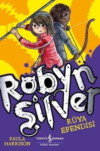 Robyn Silver - Paula Harrison - İş Bankası Kültür Yayınları