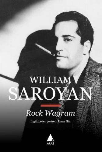 Rock Wagram - William Saroyan - Aras Yayıncılık