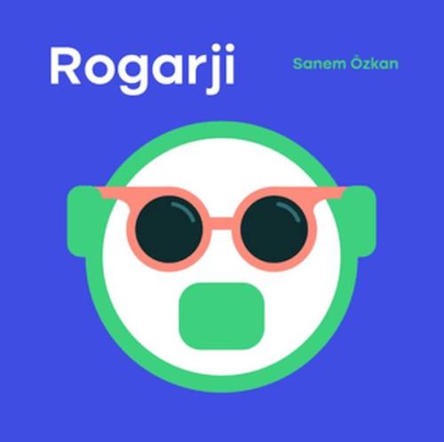 Rogarji - Sanem Özkan - Hümanist Kitap Yayıncılık