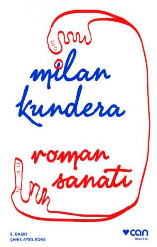 Roman Sanatı - Milan Kundera - Can Yayınları