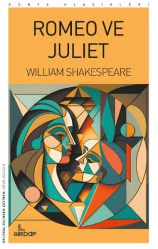 Romeo ve Juliet     - William Shakespeare - Girdap Kitap