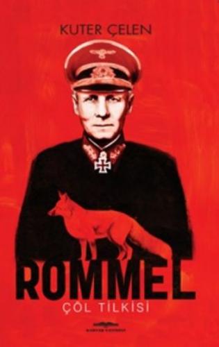 Rommel - Kuter Çelen - Kastaş Yayınları