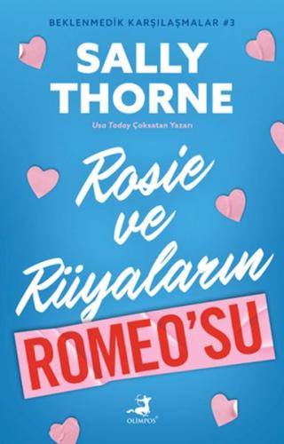 Rosıe Ve Rüyaların Romeo’Su - Beklenmedik Karşılaşmalar 3  - Sally Tho