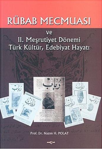 Rübab Mecmuası - Nazım H. Polat - Akçağ Yayınları - Ders Kitapları