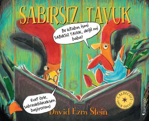 Sabırsız Tavuk - David Ezra Stein - Domingo Yayınevi