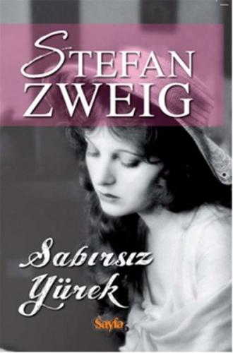 Sabırsız Yürek - Stefan Zweig - Sayfa6 Yayınları