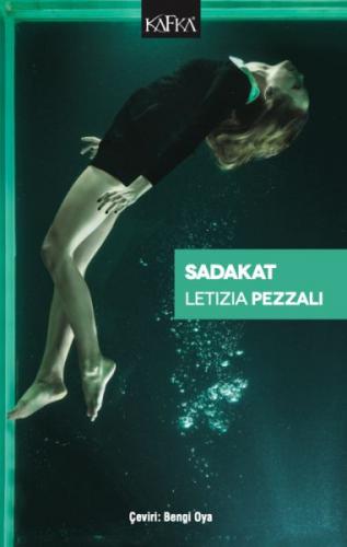 Sadakat - Letizia Pezzali - Kafka Kitap