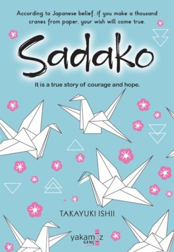 Sadako (İngilizce) - Takayukı Ishıı - Yakamoz Yayınları