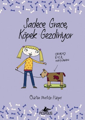 Sadece Grace Köpek Gezdiriyor (Ciltli) - Charise Mericle Harper - Pega