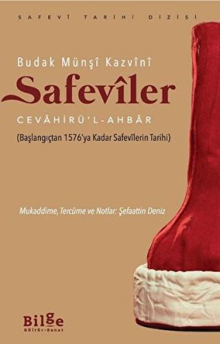 Safeviler - Budak Münşi Kazvini - Bilge Kültür Sanat