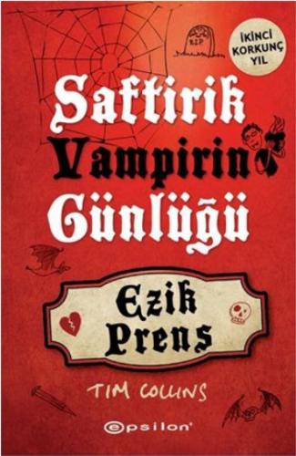 Ezik Prens - Saftirik Vampirin Günlüğü (Ciltli) - Tim Collins - Epsilo