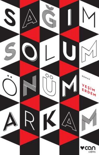 Sağım Solum Önüm Arkam - Yeşim Erdem - Can Yayınları