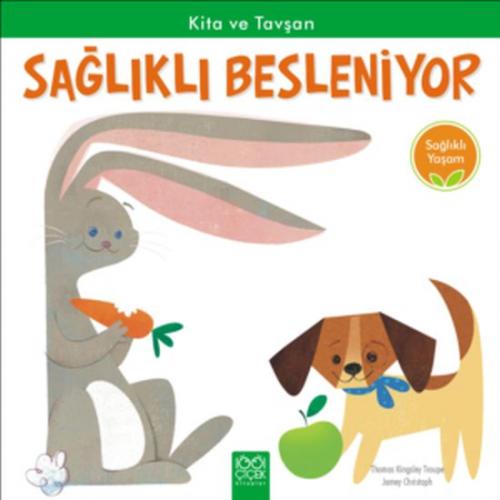 Kita ve Tavşan Sağlıklı Besleniyor - Sağlıklı Yaşam - Thomas Kingsley 