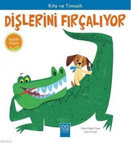 Kita ve Timsah Dişlerini Fırçalıyor - Sağlıklı Yaşam - Thomas Kingsley