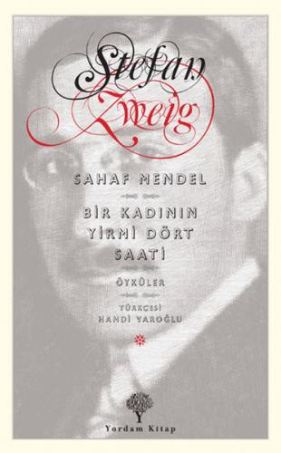 Sahaf Mendel - Bir Kadının Yirmi Dört Saati - Stefan Zweig - Yordam Ki