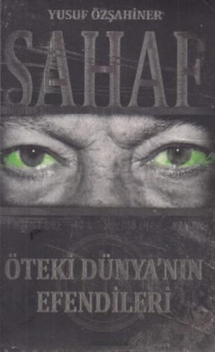 Sahaf - Öteki Dünyanın Efendileri - Yusuf Özşahiner - Kavrayış Yayınla