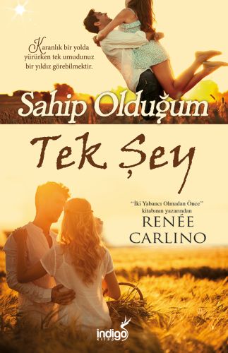 Sahip Olduğum Tek Şey - Renee Carlino - İndigo Kitap