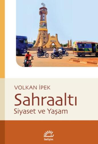 Sahraaltı - Volkan İpek - İletişim Yayınları