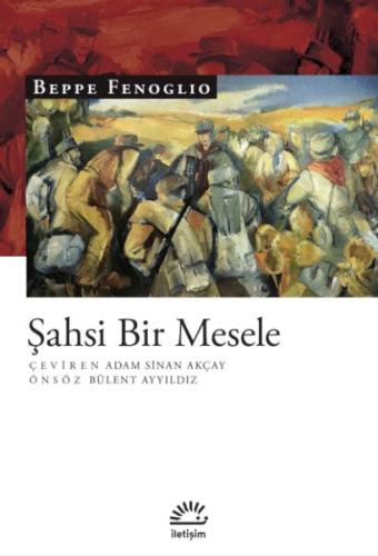 Şahsi Bir Mesele - Beppe Fenoglio - İletişim Yayınları