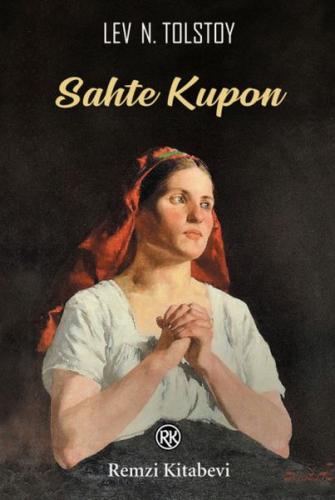 Sahte Kupon - Lev Nikolayeviç Tolstoy - Remzi Kitabevi