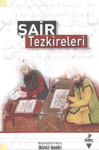 Şair Tezkireleri - Filiz Kılıç - Grafiker Yayınları