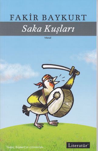 Saka Kuşları - Fakir Baykurt - Literatür Yayıncılık