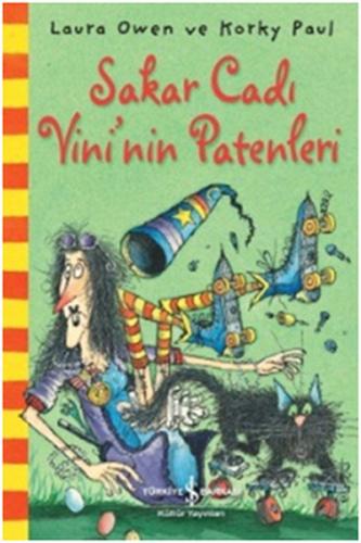 Sakar Cadı Vini'nin Patenleri - Laura Owen - İş Bankası Kültür Yayınla