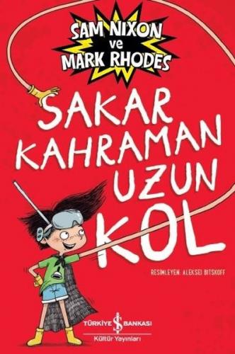 Sakar Kahraman Uzun Kol - Sam Nixon - İş Bankası Kültür Yayınları