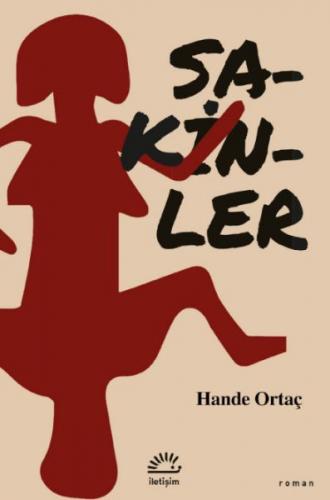 Sakinler - Hande Ortaç - İletişim Yayınları