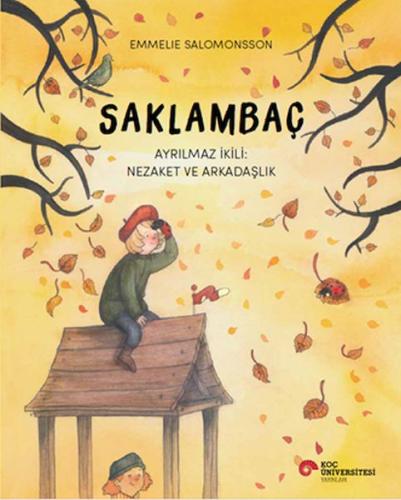 Saklambaç Ayrılmaz İkili: Nezaket Ve Arkadaşlık - Emmelıe Salomonsson 