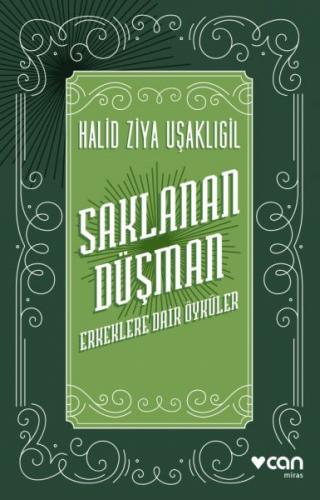 Saklanan Düşman - Halit Ziya Uşaklıgil - Can Yayınları