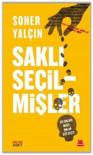 Saklı Seçilmişler - Soner Yalçın - Kırmızı Kedi Yayınevi