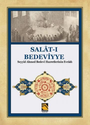 Salat-ı Bedeviyye - Kolektif - Buhara Yayınları