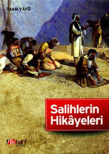 Salihlerin Hikayeleri - Afifüddin Ebu's Seadat - İlkharf Yayınevi