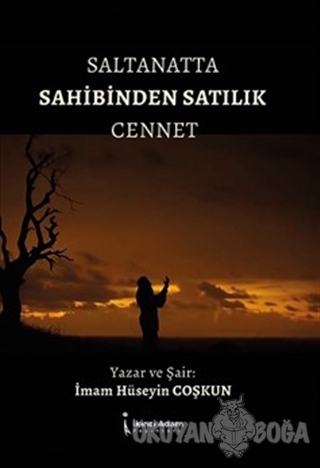 Saltanatta Sahibinden Satılık Cennet - İmam Hüseyin Coşkun - İkinci Ad