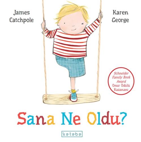 Sana Ne Oldu? - James Catchpole - Ketebe Yayınları