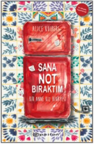 Sana Not Bıraktım - Alice Kuipers - Epsilon Yayınevi