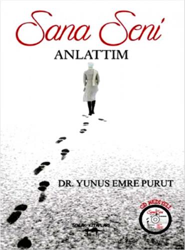 Sana Seni Anlattım - Yunus Emre Purut - Sokak Kitapları Yayınları