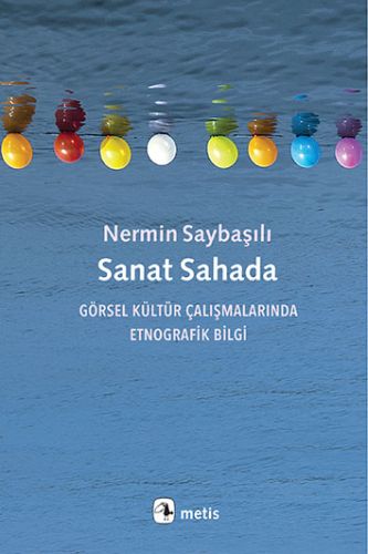 Sanat Sahada - Nermin Saybaşılı - Metis Yayınları