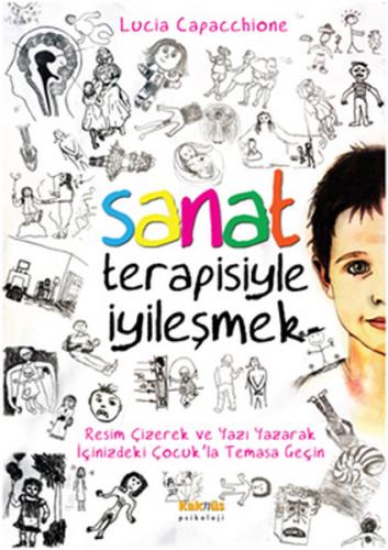 Sanat Terapisiyle İyileşmek - Lucia Capacchione - Kaknüs Yayınları - D