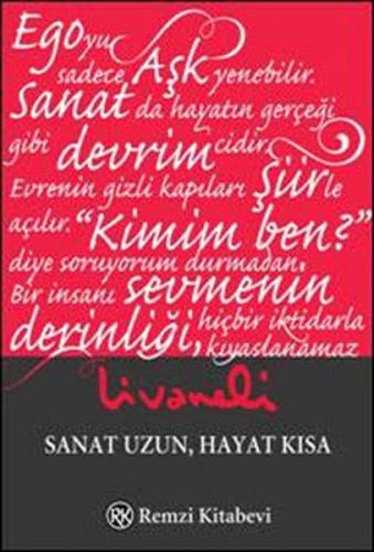 Sanat Uzun Hayat Kısa - Zülfü Livaneli - Remzi Kitabevi