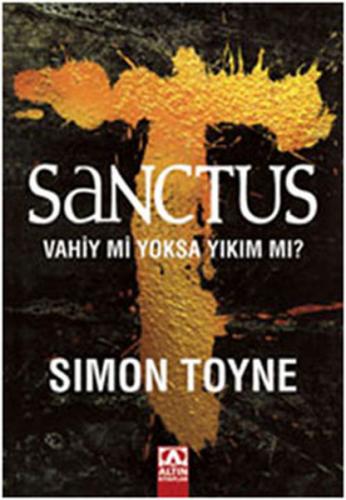 Sanctus - Simon Toyne - Altın Kitaplar