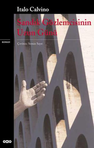 Sandık Gözlemcisinin Uzun Günü - Italo Calvino - Yapı Kredi Yayınları