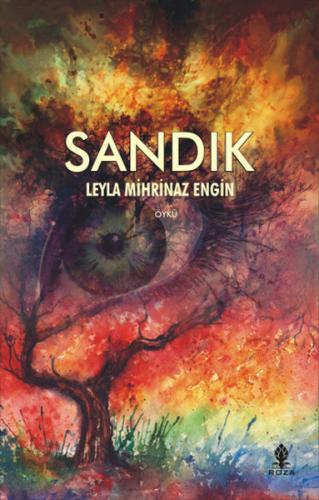 Sandık - Leyla Mihrinaz Engin - Roza Yayınevi