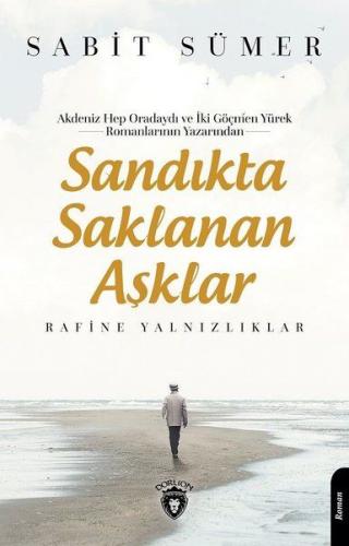 Sandıkta Saklanan Aşklar - Sabit Sümer - Dorlion Yayınevi