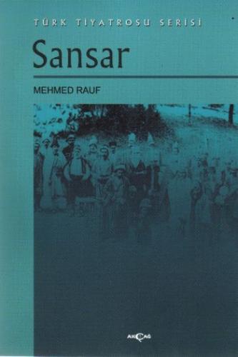 Sansar - Mehmet Rauf - Akçağ Yayınları