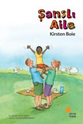 Şanslı Aile - Kirsten Boie - Günışığı Kitaplığı