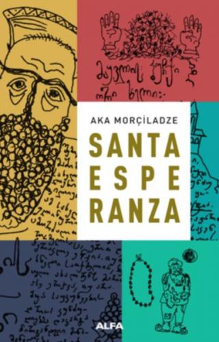 Santa Esperanza - Aka Morçiladze - Alfa Yayınları