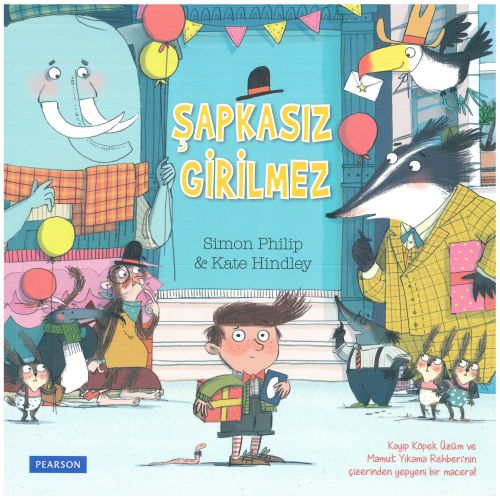 Şapkasız Girilmez - Simon Philip - Pearson Çocuk Kitapları